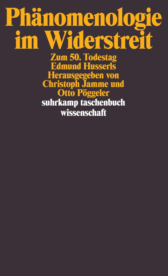 Phänomenologie im Widerstreit: Zum 50. Todestag Edmund Husserls book