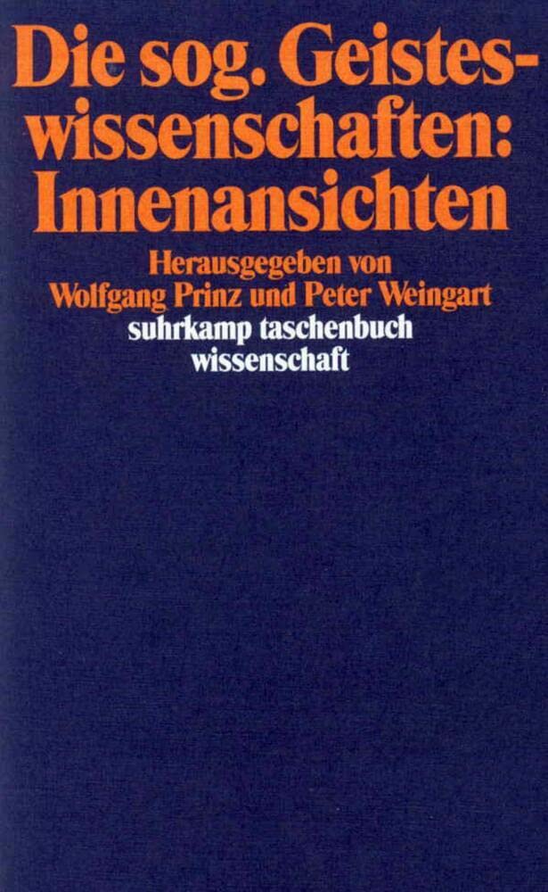 Die sog. Geisteswissenschaften: Innenansichten (suhrkamp taschenbuch wissenschaft) Social Sciences