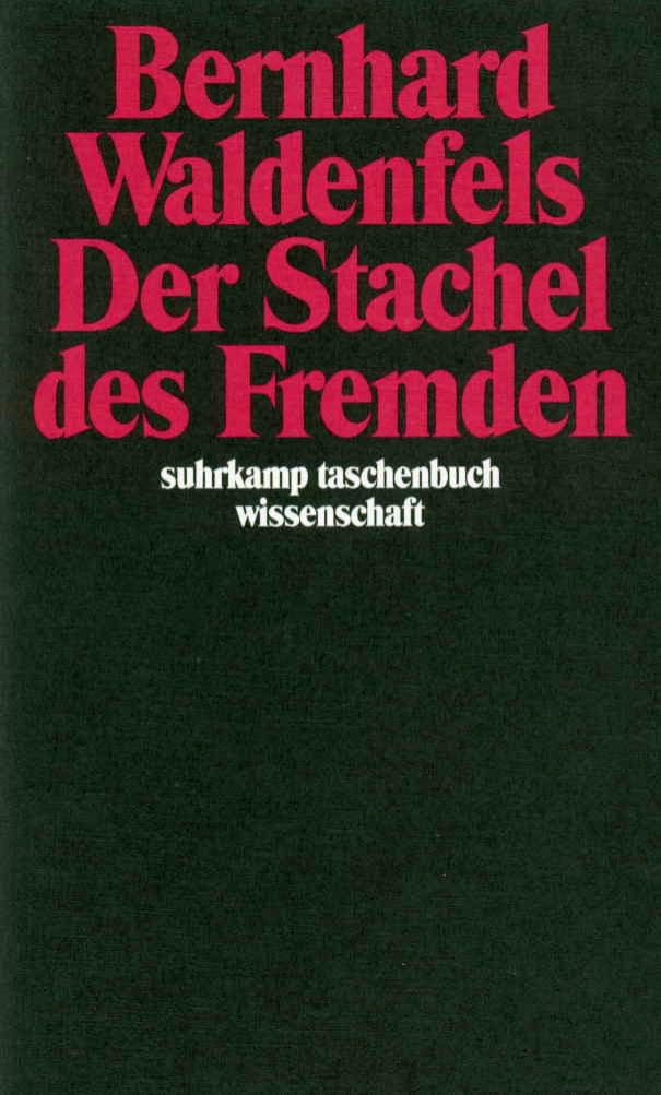 Der Stachel des Fremden (suhrkamp taschenbuch wissenschaft) Philosophy