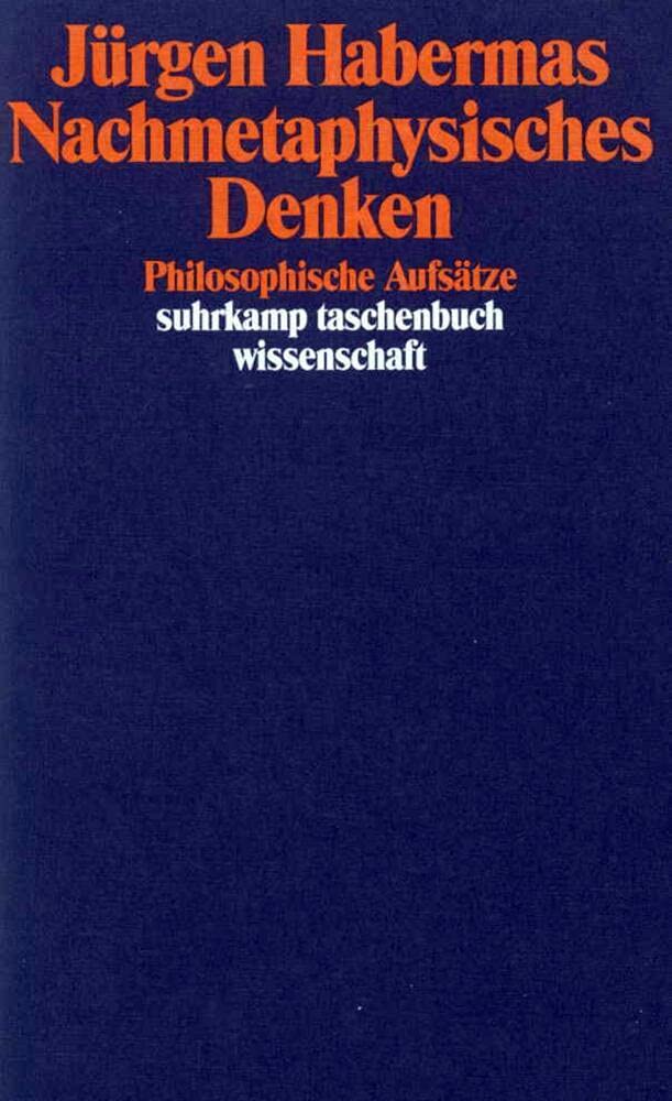 Nachmetaphysisches Denken Philosophy