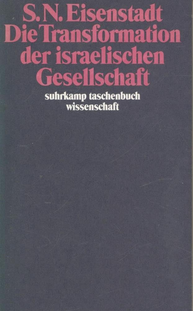 Die Transformation der israelischen Gesellschaft Politics & History