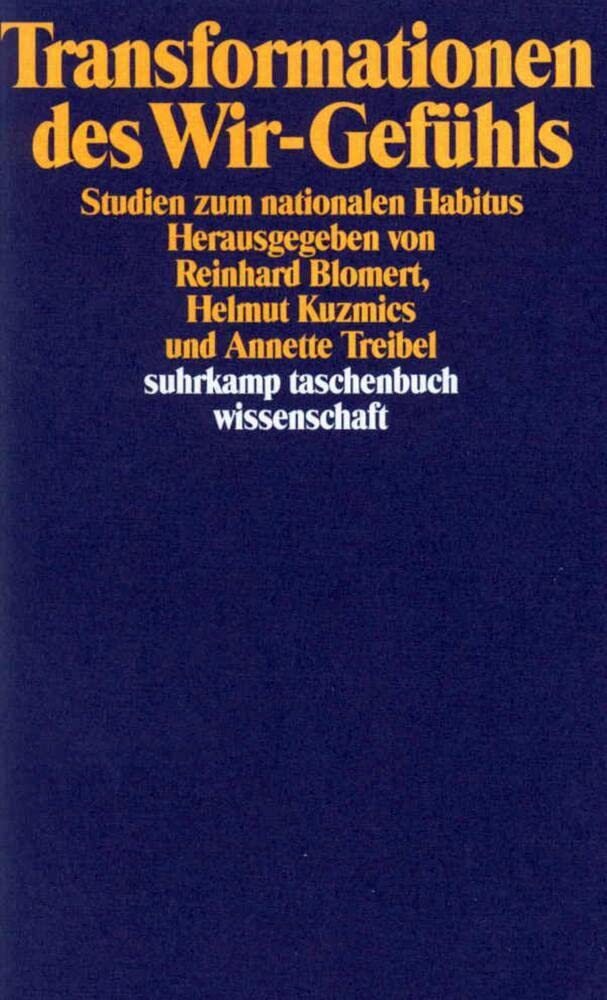 Transformationen des Wir-Gefühls: Studien zum nationalen Habitus (suhrkamp taschenbuch wissenschaft) Law