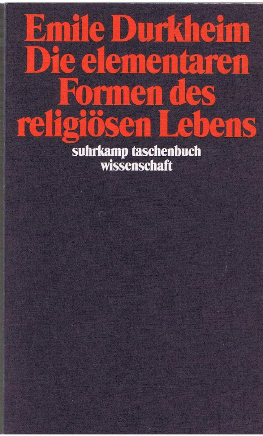 Die elementaren Formen des religiösen Lebens (suhrkamp taschenbuch wissenschaft) Law