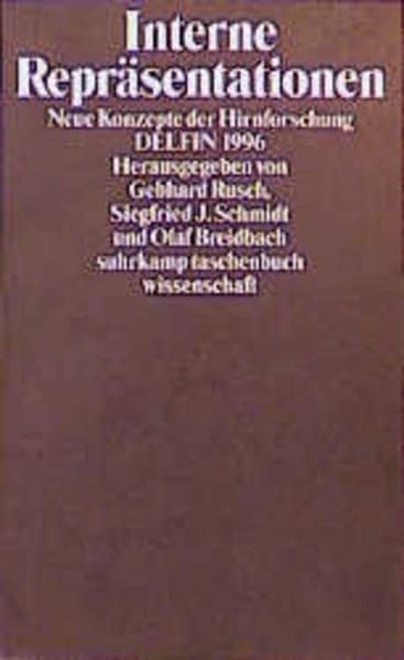 Interne Repräsentationen: Neue Konzepte der Hirnforschung (Suhrkamp Taschenbücher Wissenschaft) Media & Communication