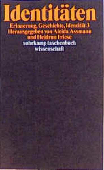 Identitäten. Erinnerung, Geschichte, Identität 3. Media & Communication