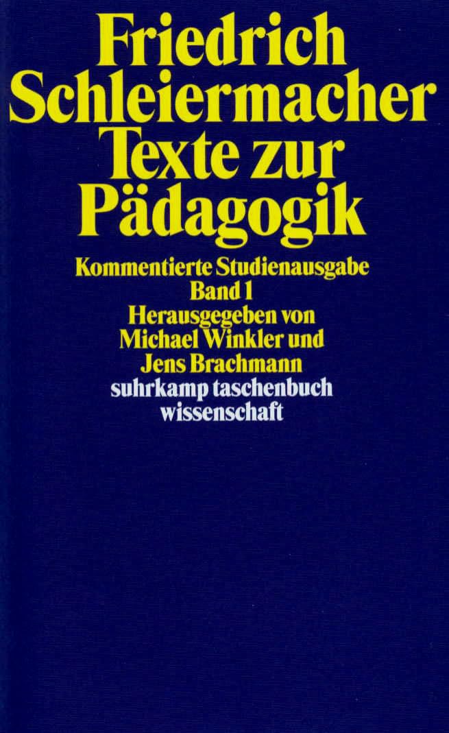 Texte zur Pädagogik: Kommentierte Studienausgabe: Band 1 Philosophy