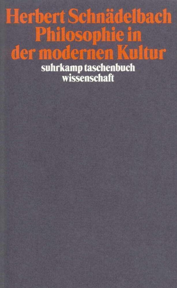 Vorträge und Abhandlungen 3: Philosophie in der modernen Kultur (suhrkamp taschenbuch wissenschaft) Philosophy