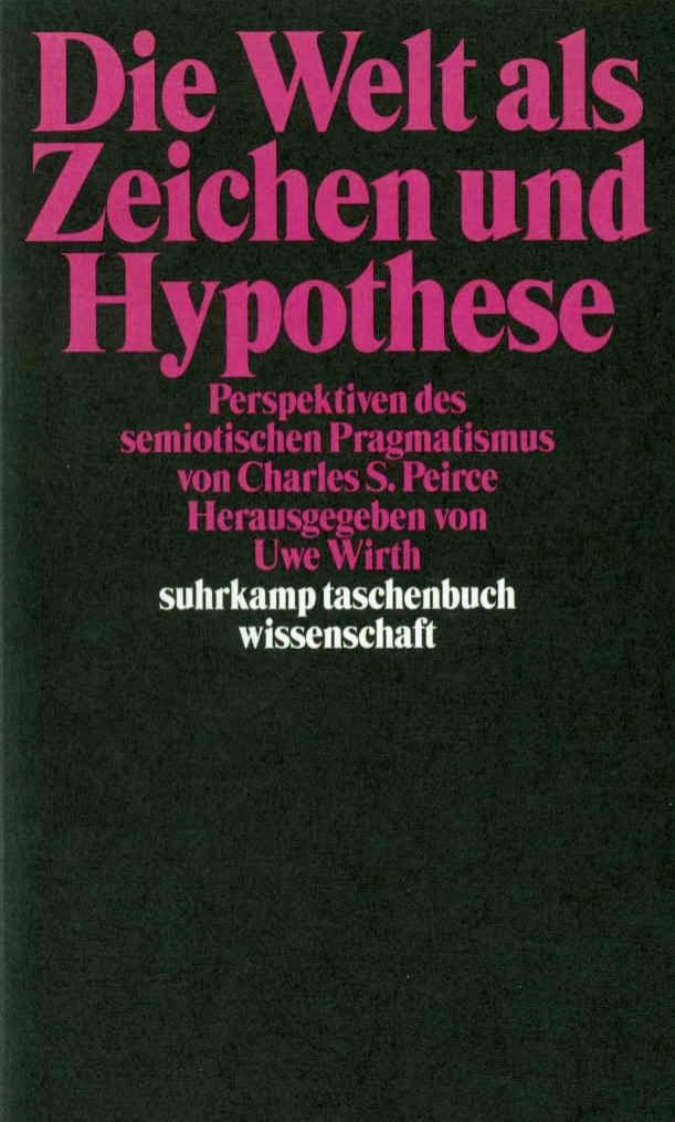 Die Welt als Zeichen und Hypothese Philosophy