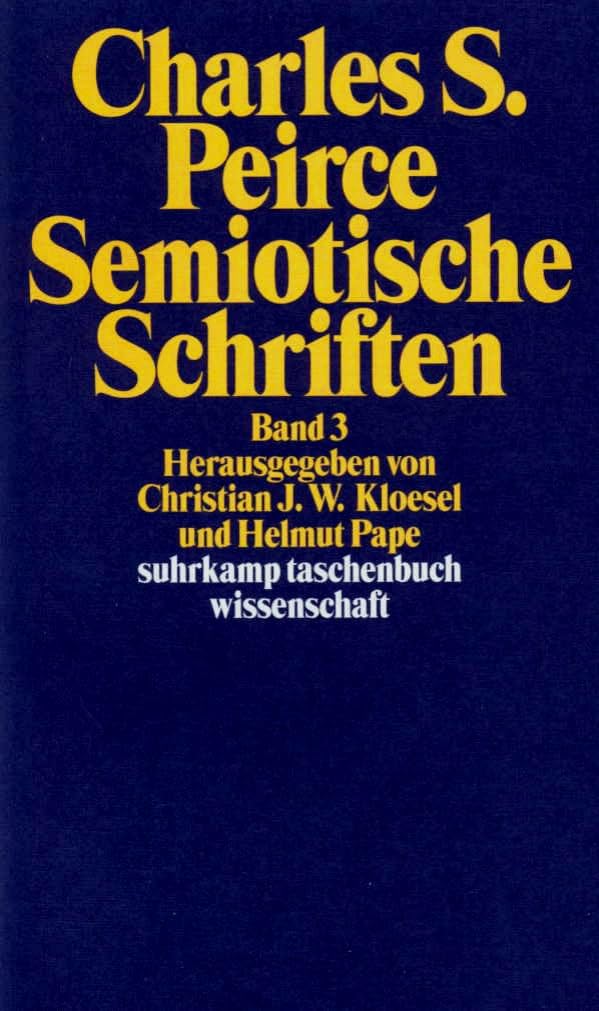 Semiotische Schriften: Band 3: 1906–1913 (suhrkamp taschenbuch wissenschaft) Philosophy