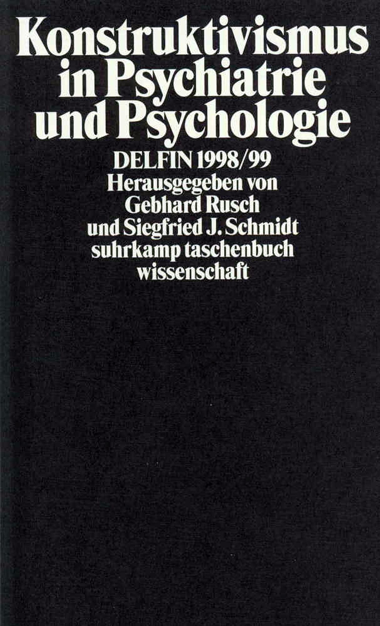 Konstruktivismus in Psychiatrie und Psychologie (suhrkamp taschenbuch wissenschaft) Medicine