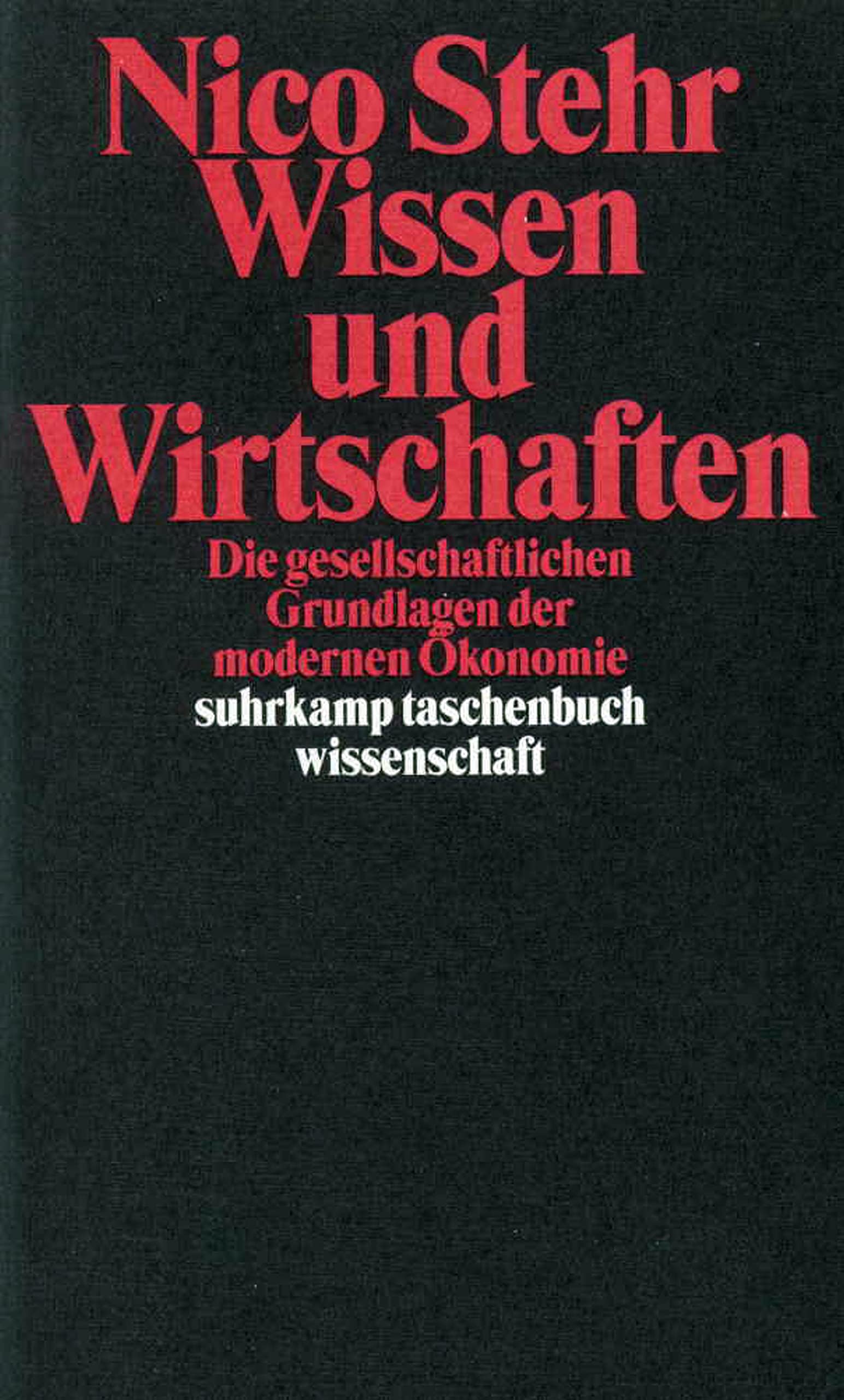 Stehr: Wissen und Wirtschaften book