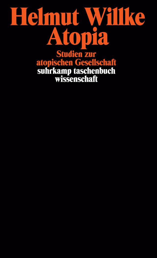 Atopia: Studien zur atopischen Gesellschaft (suhrkamp taschenbuch wissenschaft) Law