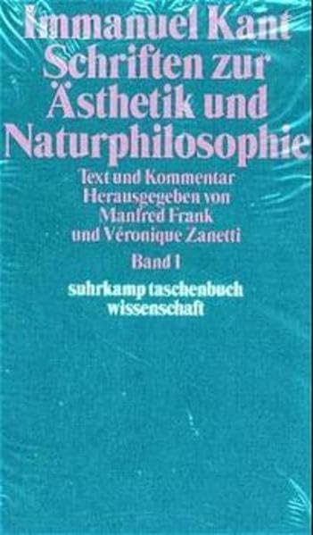 Schriften zur Ästhetik und Naturphilosophie: Text und Kommentar (suhrkamp taschenbuch wissenschaft) Philosophy