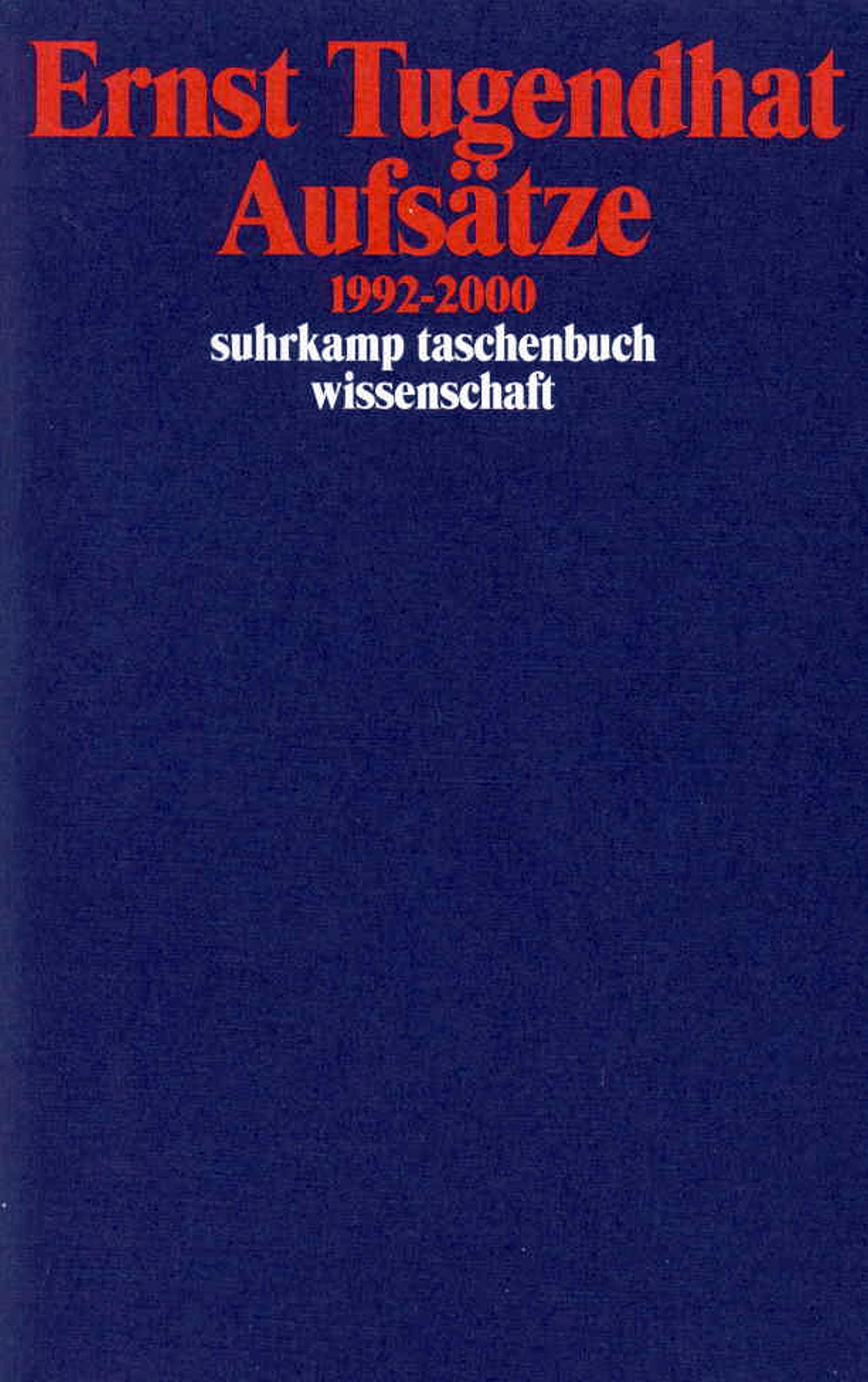 Aufsätze 1992–2000 Philosophy
