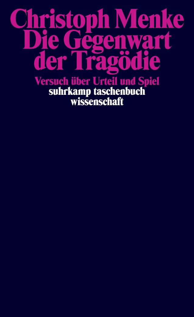 Die Gegenwart der Tragödie Philosophy