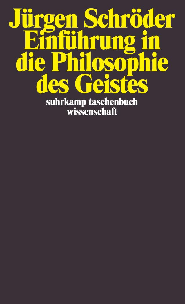 Einführung in die Philosophie des Geistes (suhrkamp taschenbuch wissenschaft) Philosophy