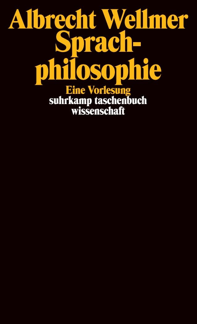 Sprachphilosophie: Eine Vorlesung (suhrkamp taschenbuch wissenschaft) Philosophy