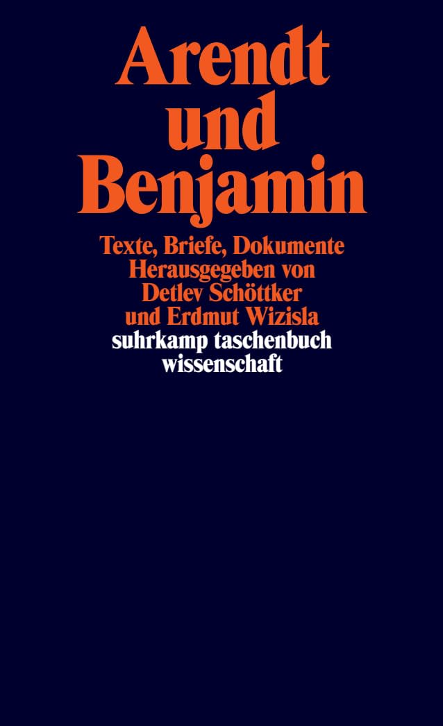 Arendt und Benjamin Philosophy