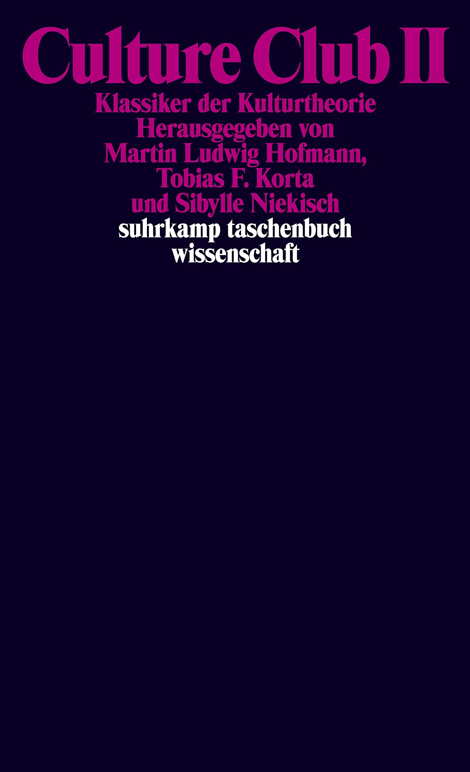 Culture Club II: Klassiker der Kulturtheorie (suhrkamp taschenbuch wissenschaft) Books