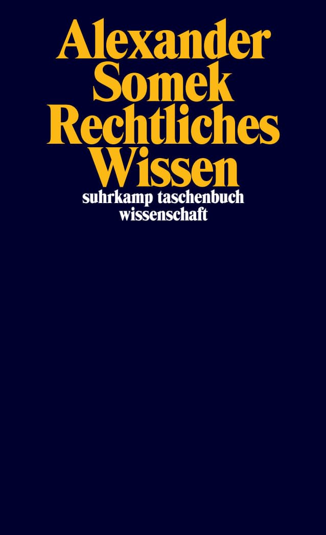 Rechtliches Wissen (suhrkamp taschenbuch wissenschaft) Law