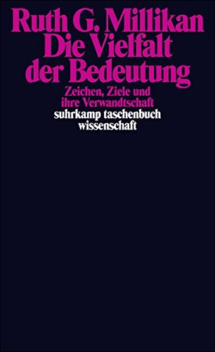 Die Vielfalt der Bedeutung: Zeichen, Ziele und ihre Verwandtschaft book