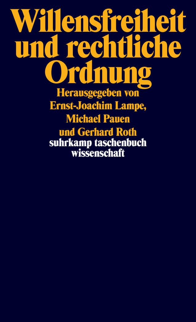 Willensfreiheit und rechtliche Ordnung Law