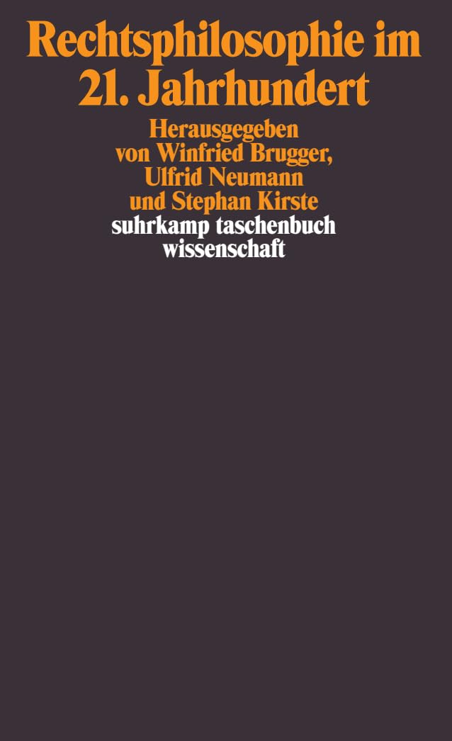 Rechtsphilosophie im 21. Jahrhundert Law