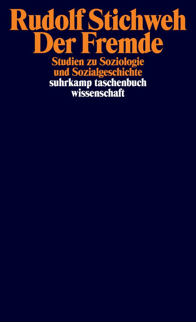Der Fremde: Studien zu Soziologie und Sozialgeschichte (suhrkamp taschenbuch wissenschaft) Law