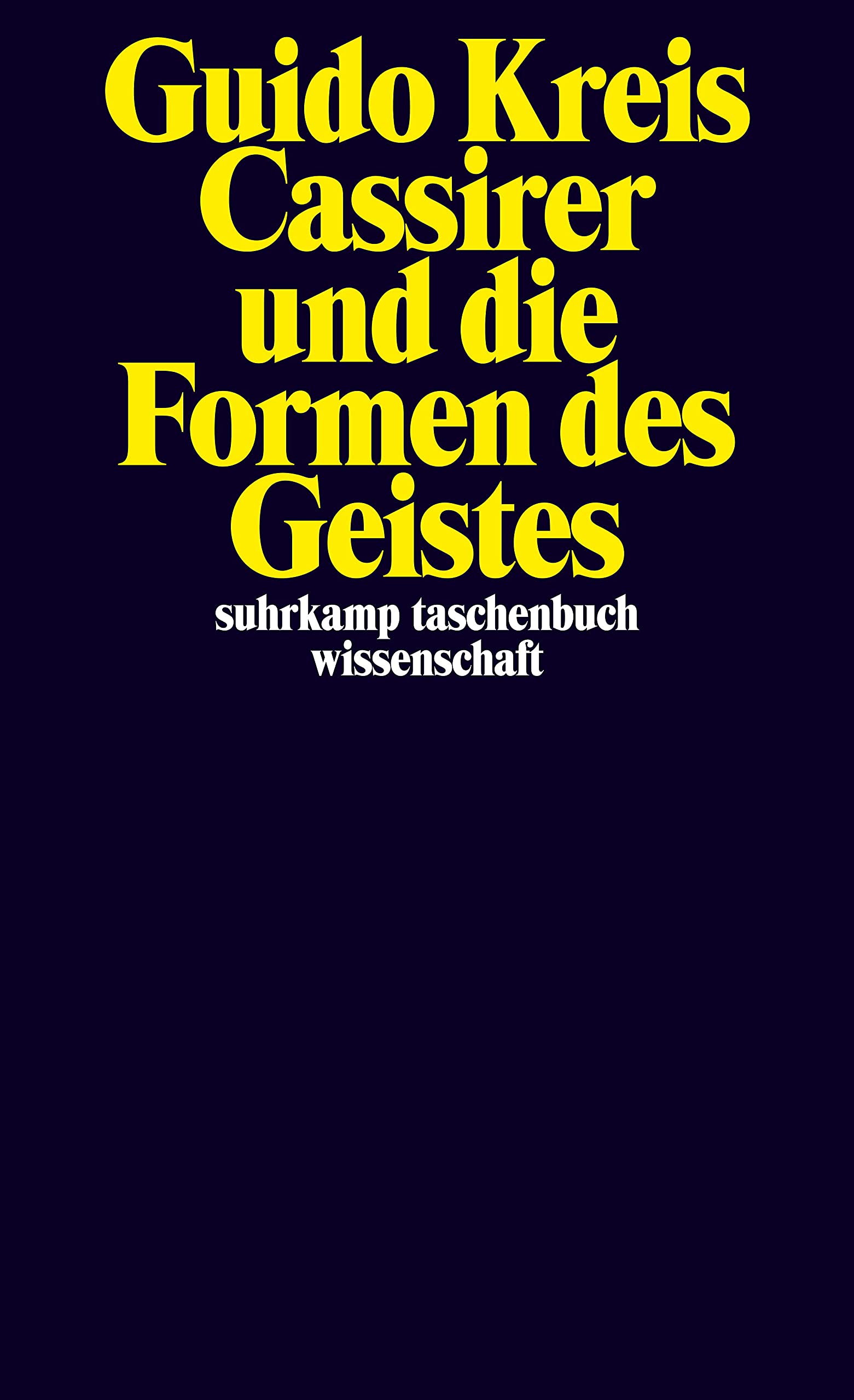 Cassirer und die Formen des Geistes Philosophy