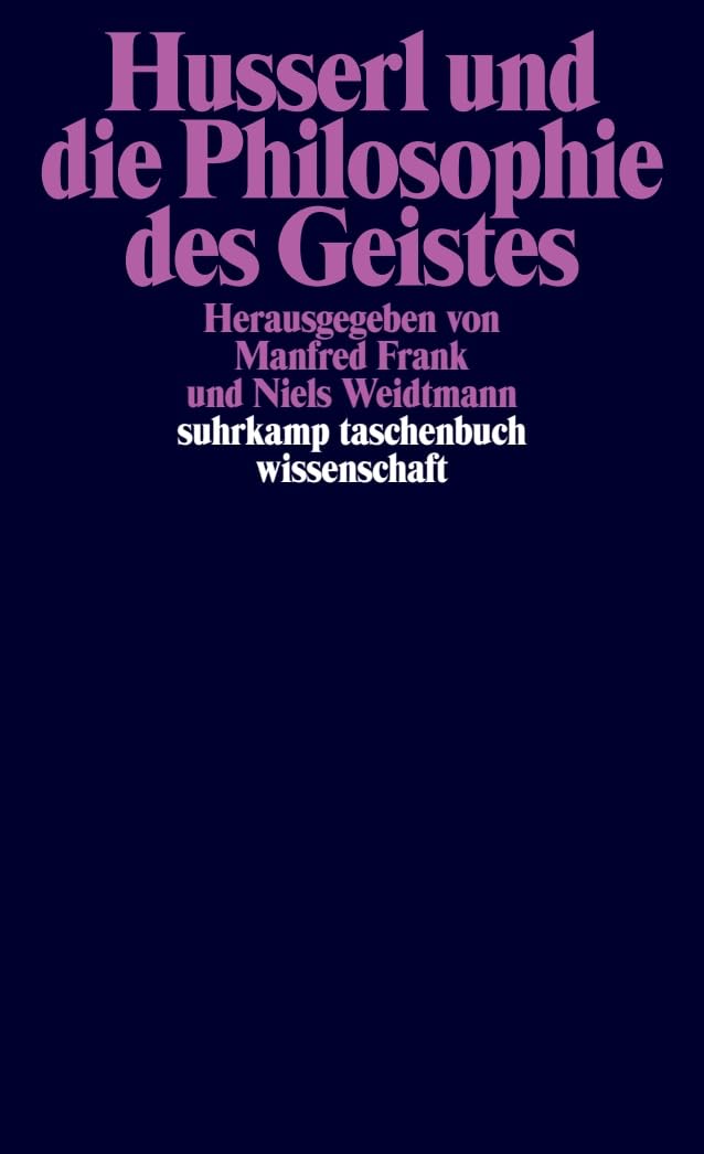 Husserl und die Philosophie des Geistes Philosophy