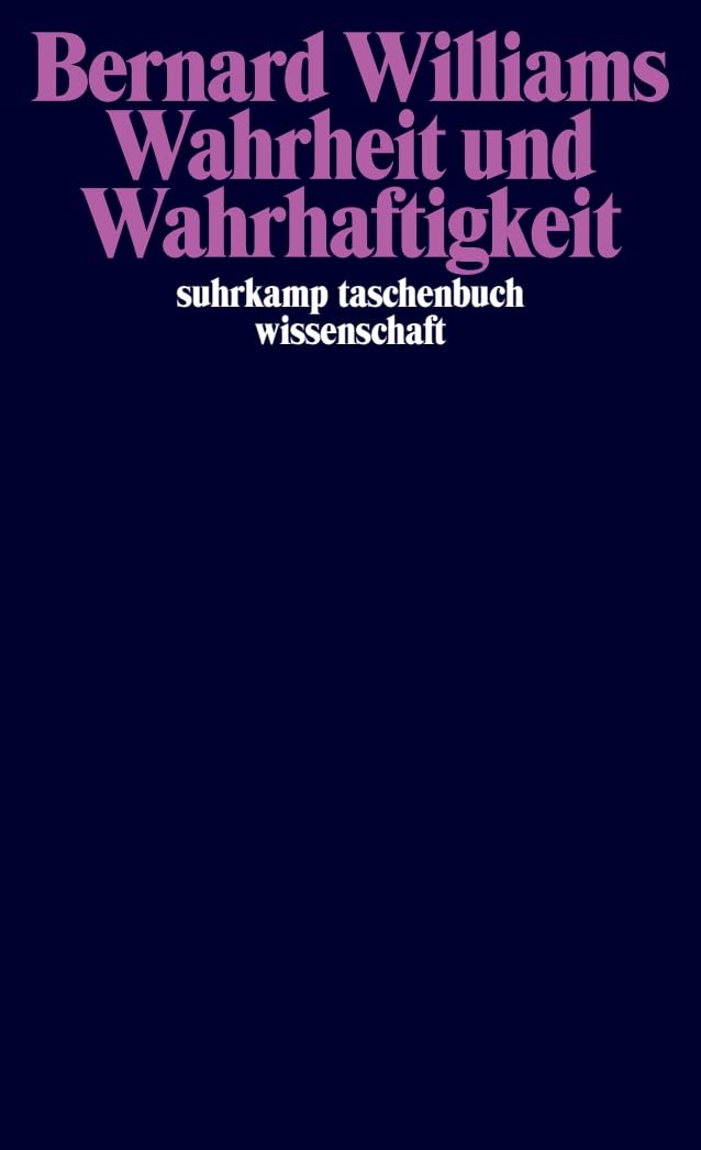 Wahrheit und Wahrhaftigkeit Philosophy