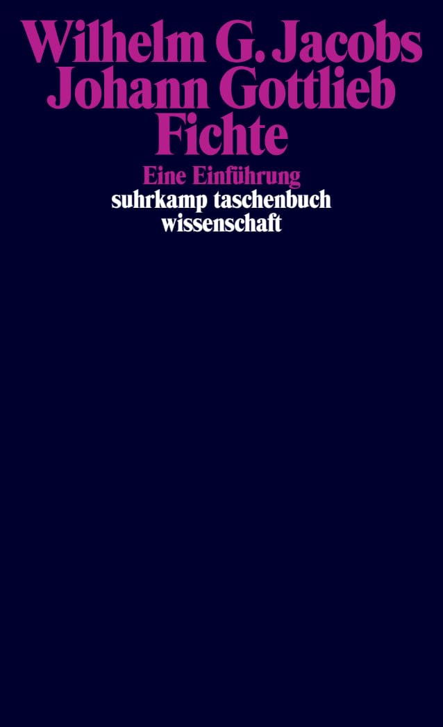 Johann Gottlieb Fichte Philosophy