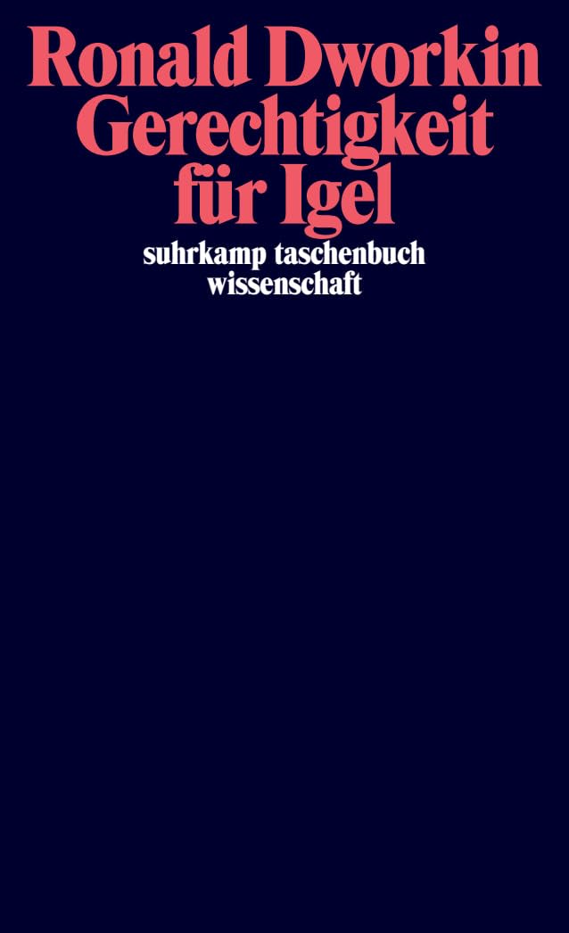 Gerechtigkeit für Igel (suhrkamp taschenbuch wissenschaft) Philosophy