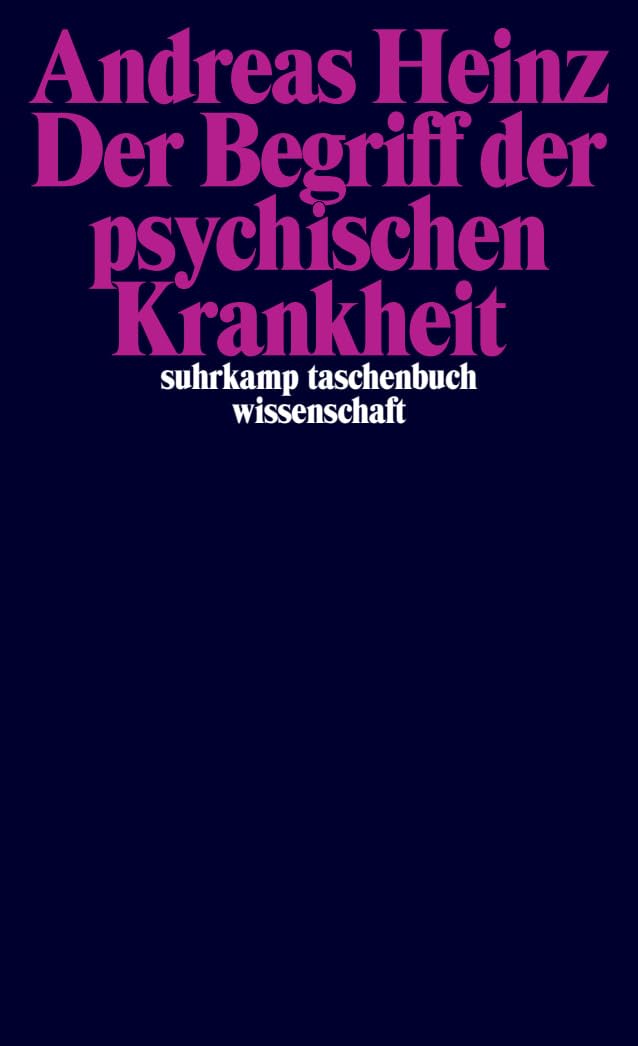 Der Begriff der psychischen Krankheit (suhrkamp taschenbuch wissenschaft) Medicine