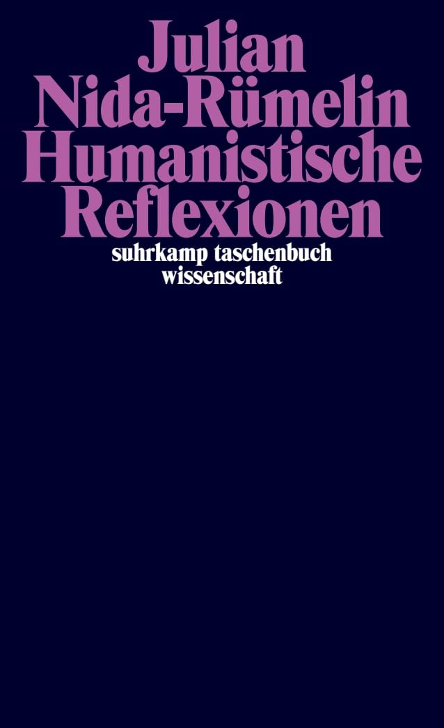 Humanistische Reflexionen (suhrkamp taschenbuch wissenschaft) Philosophy