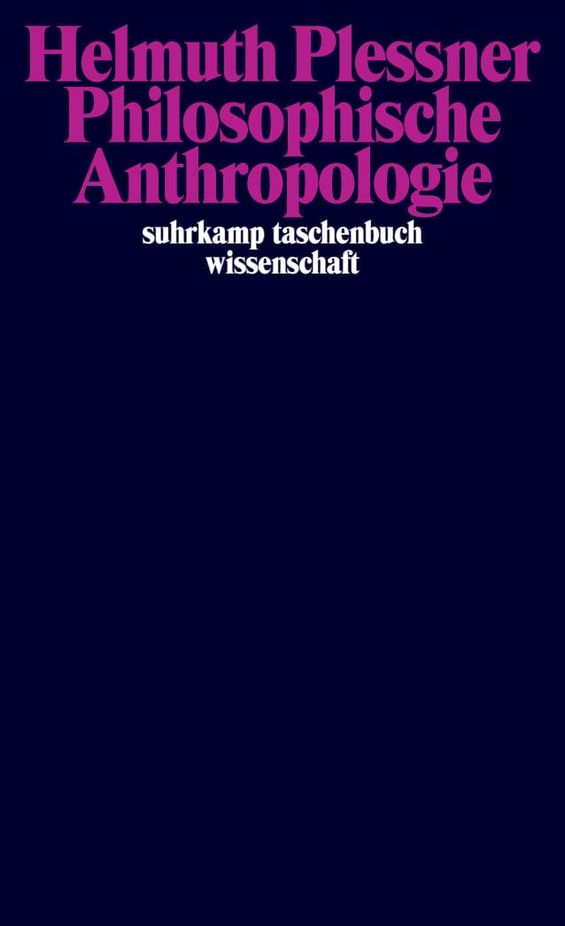 Philosophische Anthropologie: Göttinger Vorlesung vom Sommersemester 1961 (suhrkamp taschenbuch wissenschaft) Philosophy