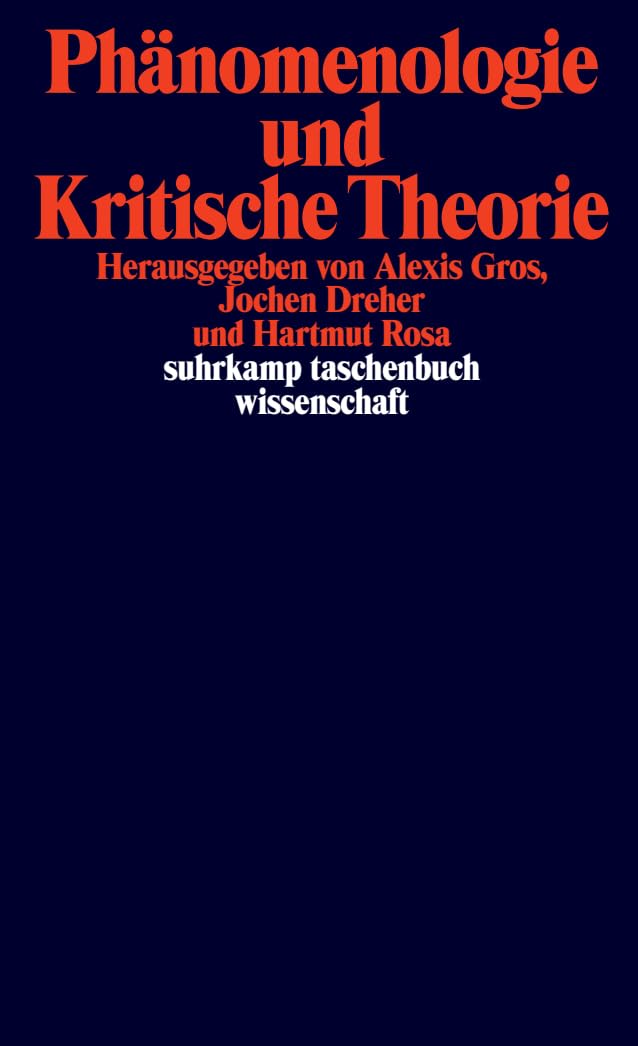 Phänomenologie und Kritische Theorie Philosophy