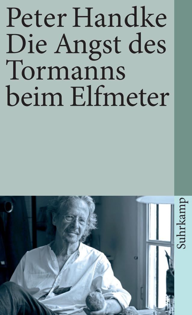 Die Angst des Tormanns beim Elfmeter Essays & Short Stories