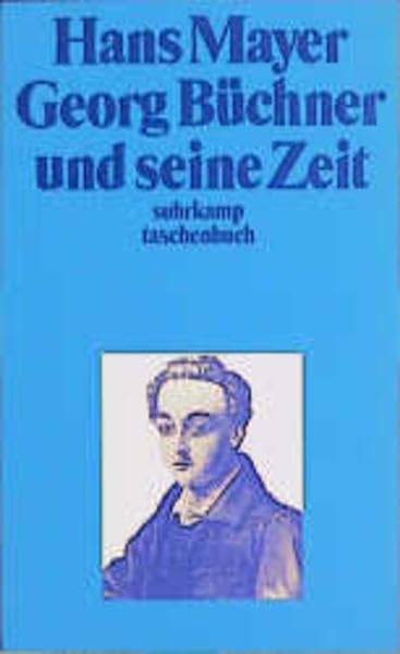 Georg Büchner und seine Zeit Contemporary literature