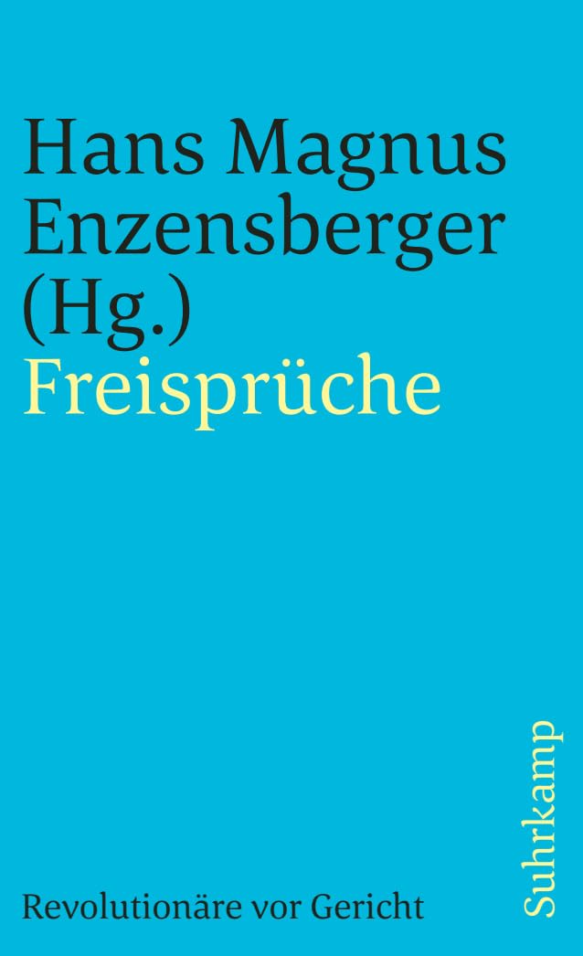 Freisprüche: Revolutionäre vor Gericht (suhrkamp taschenbuch) Law