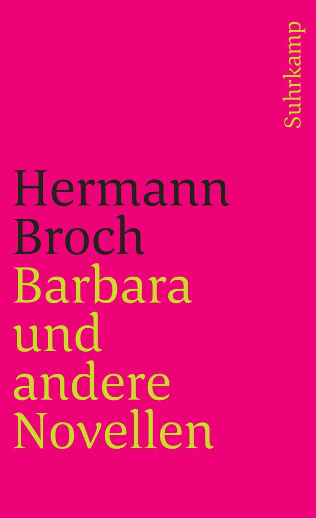Barbara und andere Novellen: Eine Auswahl aus dem erzählerischen Werk (suhrkamp taschenbuch) Essays & Short Stories