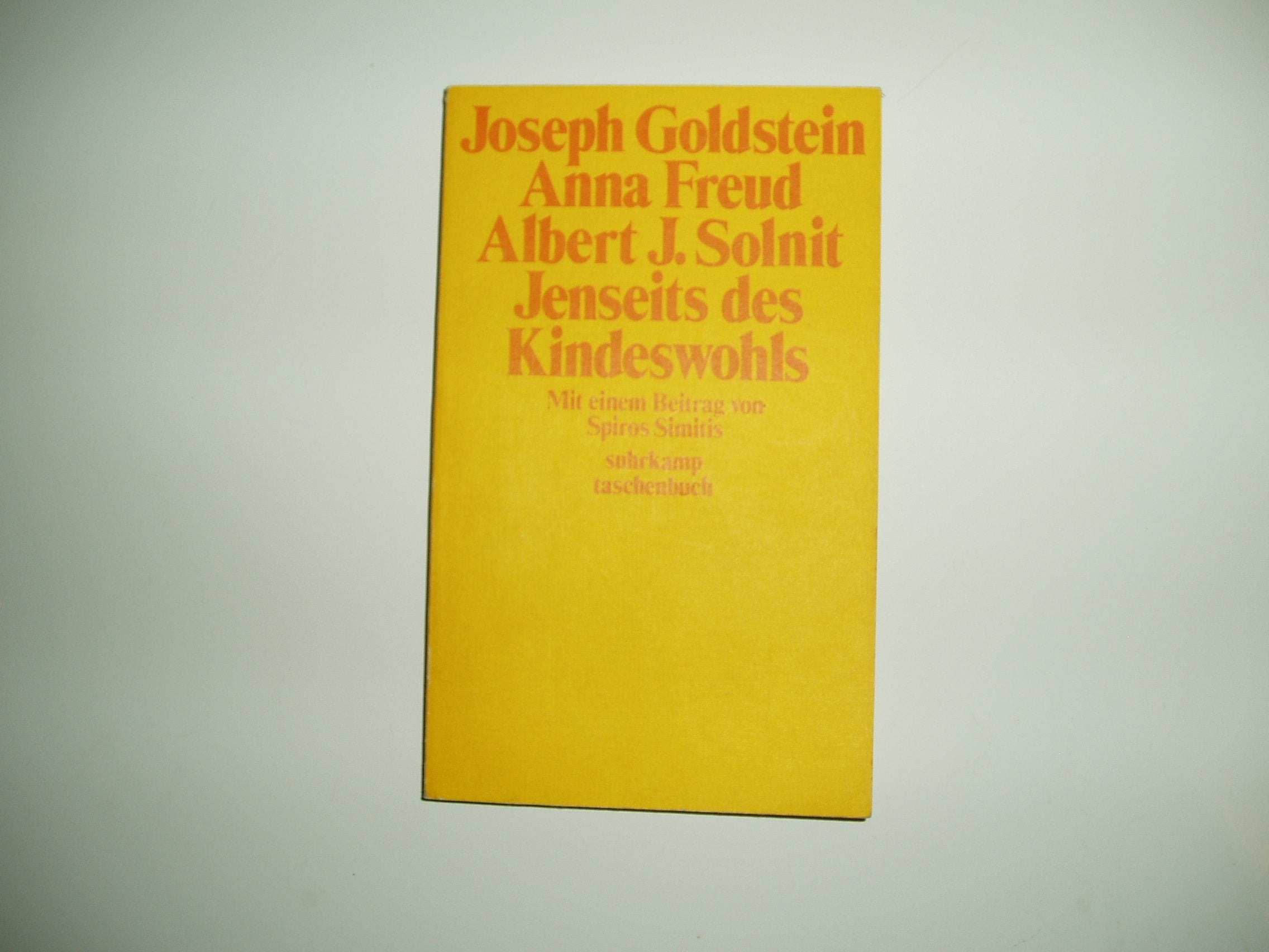 Jenseits des Kindeswohls (Suhrkamp Taschenbücher) Law