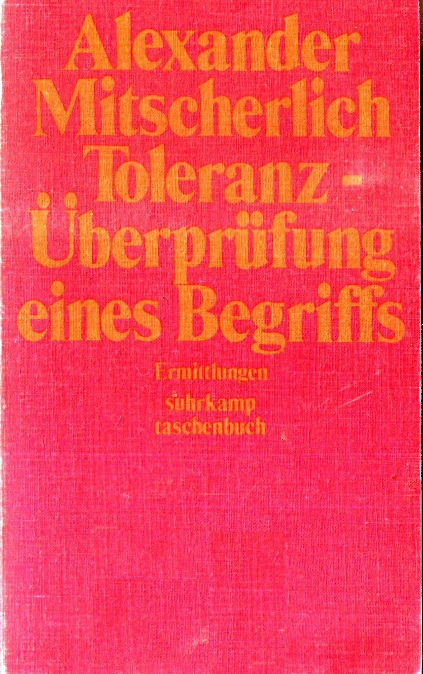Toleranz - Überprüfung eines Begriffs (Suhrkamp Taschenbücher) Psychology