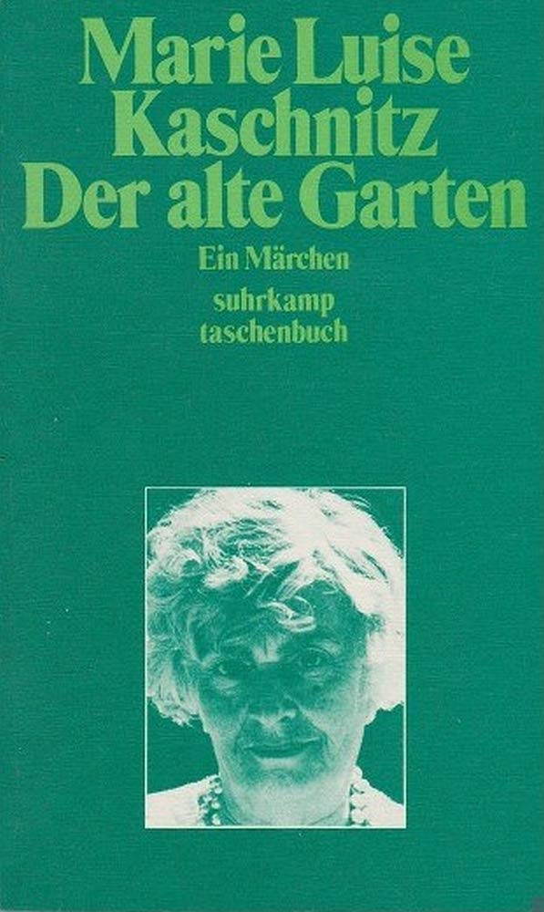Der alte Garten.: Ein Märchen. (Suhrkamp Taschenbücher) Leisure, Home & Garden