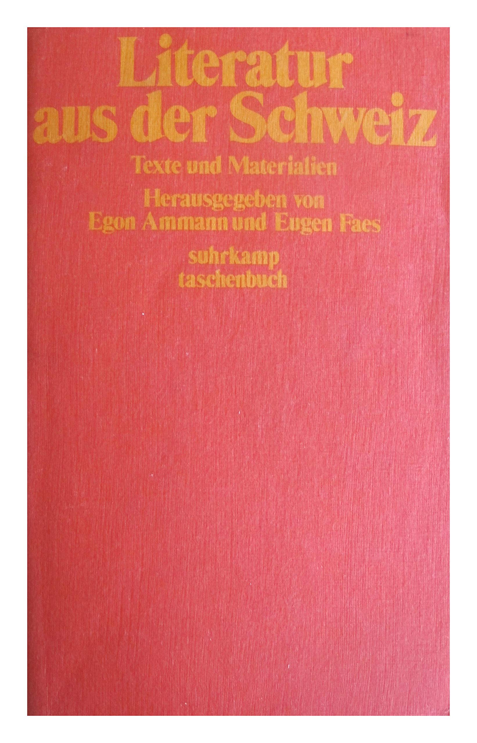 Literatur aus der Schweiz. Texte und Materialien. Books
