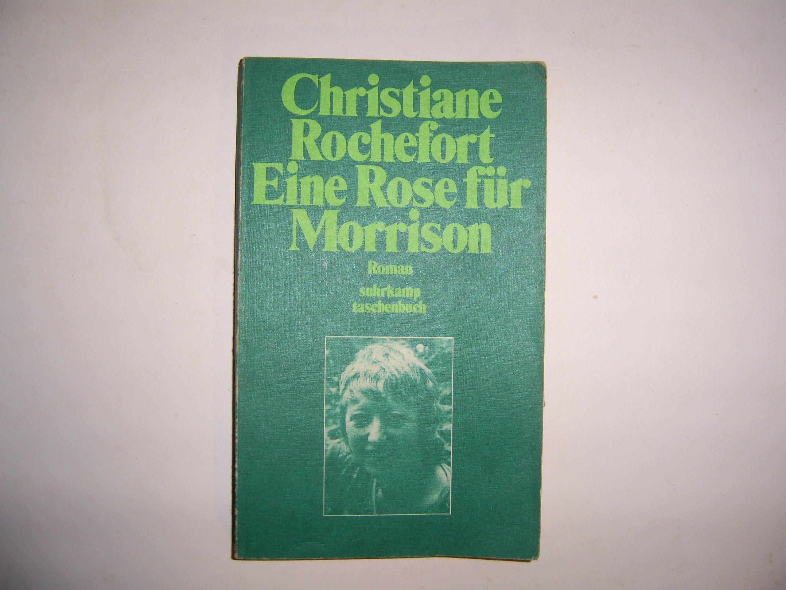Eine Rose für Morrison: Roman (Suhrkamp Taschenbücher) Books