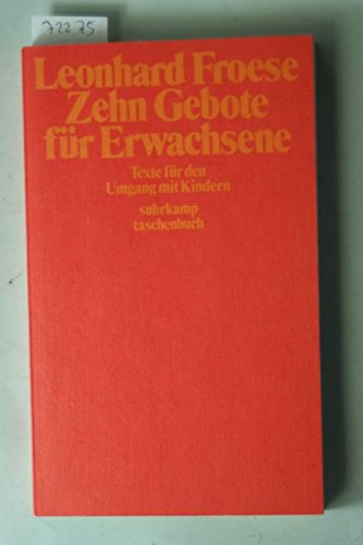 Zehn Gebote für Erwachsene. Texte für den Umgang mit Kindern Books