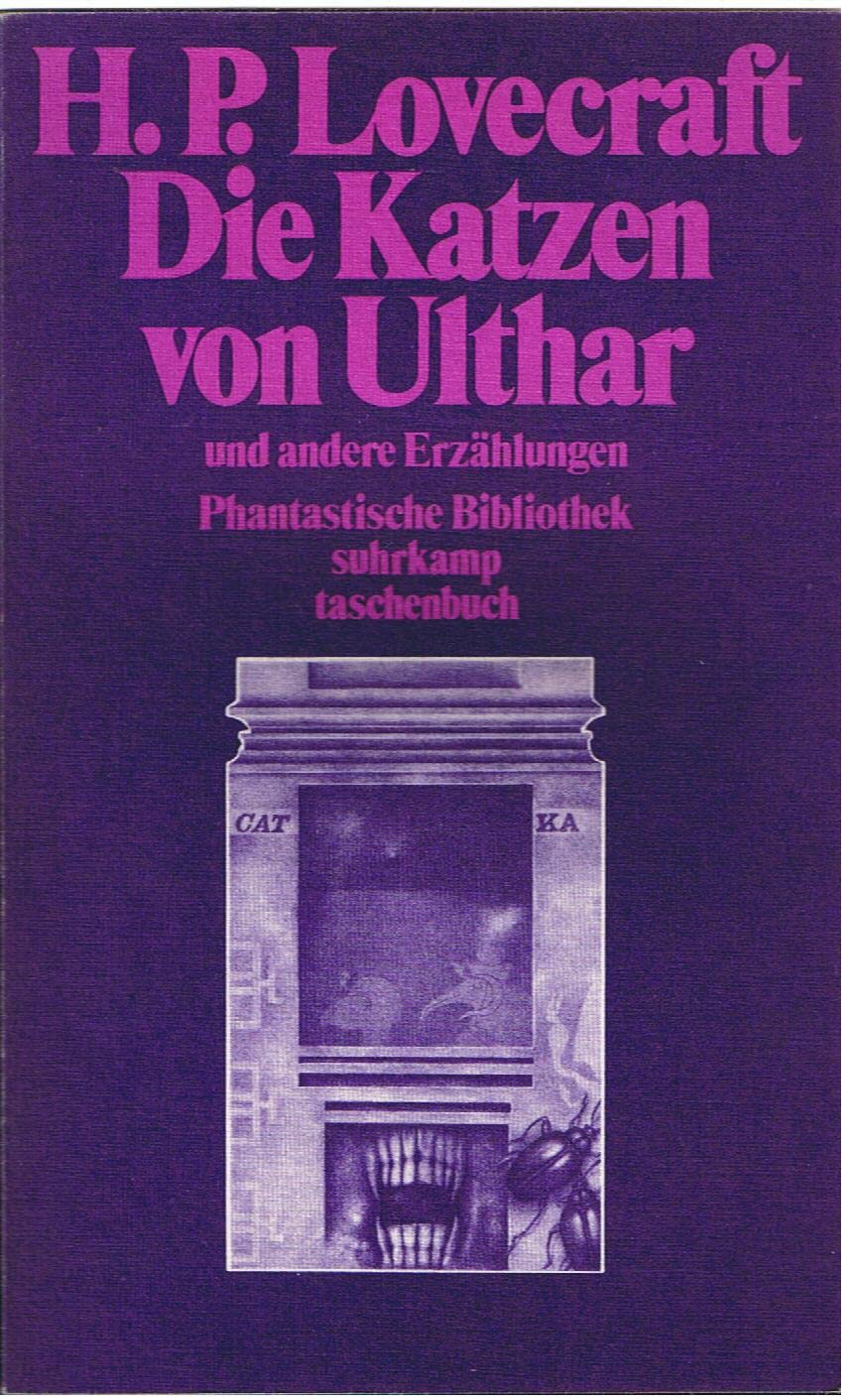 Die Katzen von Ulthar: Und andere Erzählungen (Suhrkamp Taschenbücher) Essays & Short Stories