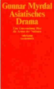 Asiatisches Drama. Eine Untersuchung über die Armut der Nationen. Social Sciences