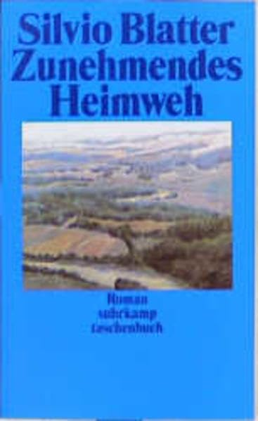 Zunehmendes Heimweh: Roman (suhrkamp taschenbuch) Contemporary literature